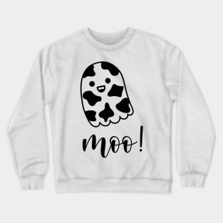 Ghost Cow, Moo I mean Boo Halloween Crewneck Sweatshirt